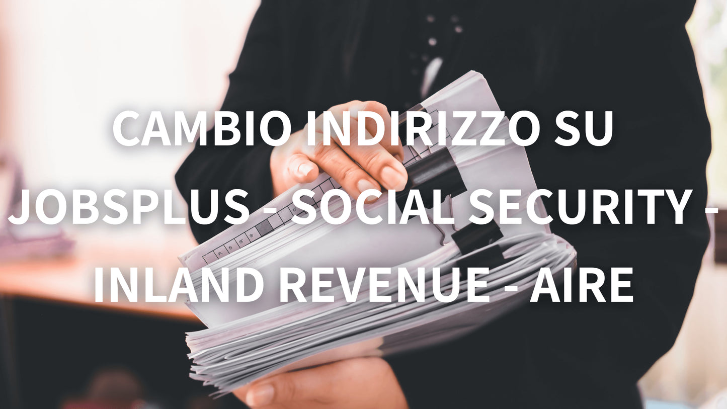 Cambio indirizzo su Jobsplus - Social Security - Inland Revenue - AIRE